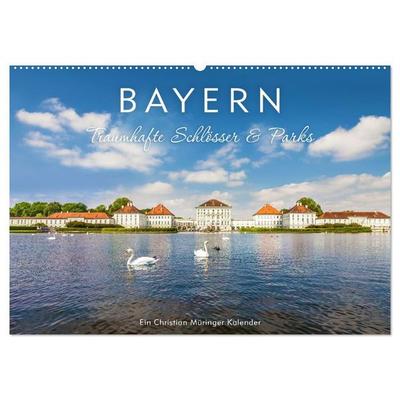 Bayern - Traumhafte Schlösser und Parks (Wandkalender 2027 DIN A2 quer), CALVENDO Monatskalender