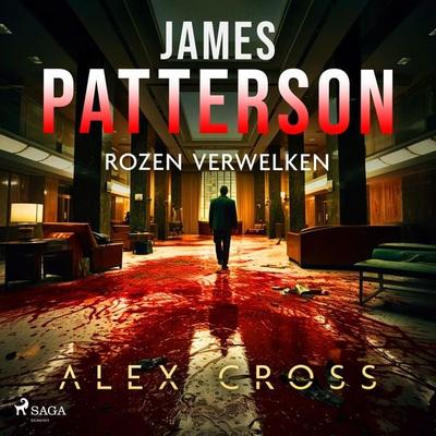 Rozen verwelken - James Patterson, Audio, 9788726505030