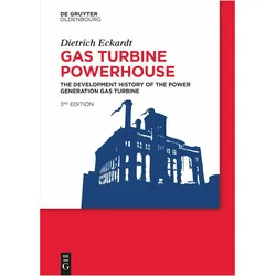 Gas Turbine Powerhouse, Fachbücher von Dietrich Eckardt