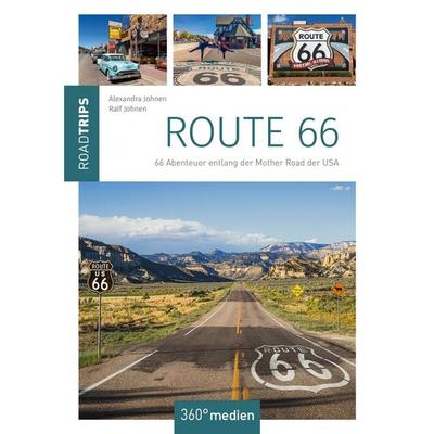 Route 66 - RoadTrips, Taschenbuch von Ralf Johnen,Alexandra Johnen, 360° medien, 978-3-96855-665-9