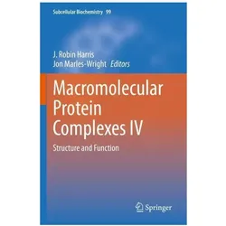 Macromolecular Protein Complexes IV, Fachbücher von J. Robin Harris, Jon Marles-Wright, Robin Harris