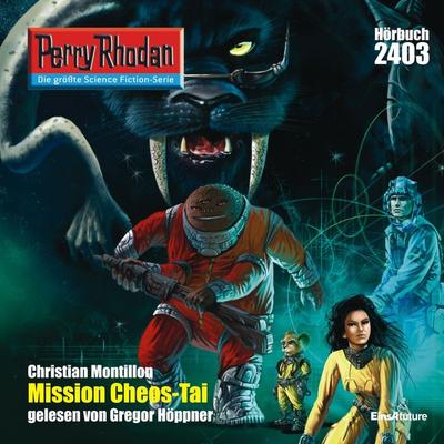 Perry Rhodan 2403: Mission CHEOS-TAI - Christian Montillon, Audio, 4056198022009