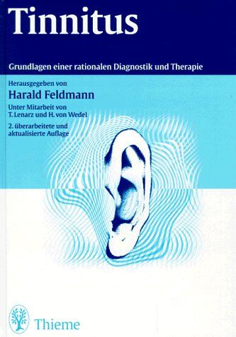 Harald Feldmann - Tinnitus. Grundlagen einer rationalen Diagnostik und Therapie - Preis vom 09.10.2026 07:28:09 h
