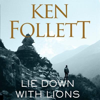 Lie Down With Lions - Ken Follett, Audio, 9781509865185
