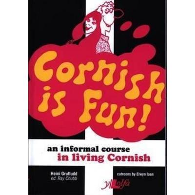 Cornish Is Fun, Taschenbuch von Heini Gruffudd, Y Lolfa, 978-0-86243-659-9
