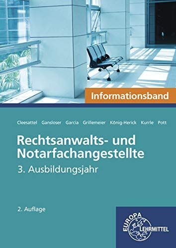 Thomas Cleesattel - Rechtsanwalts- und Notarfachangestellte, Informationsband: 3. Ausbildungsjahr - Preis vom 02.10.2026 23:42:20 h