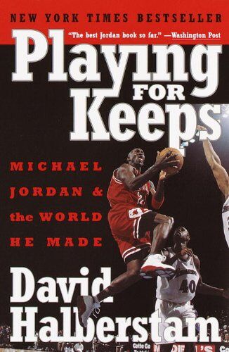 David Halberstam - Playing for Keeps: Michael Jordan and the World He Made - Preis vom 16.10.2026 11:41:07 h