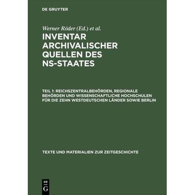 Reichszentralbehörden, regionale Behörden und wissenschaftliche Hochschulen für die zehn westdeutschen Länder sowie Berlin, Gebundene Ausgabe von , De