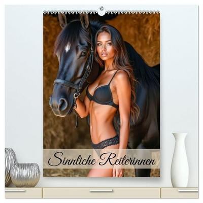 Sinnliche Reiterinnen (hochwertiger Premium Wandkalender 2027 DIN A2 hoch), Kunstdruck in Hochglanz