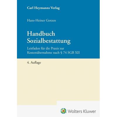 Handbuch Sozialbestattung, Gebundene Ausgabe von Hans-Heiner Gotzen, Heymanns, Carl, 978-3-452-30451-3