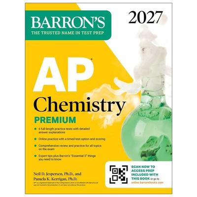 AP Chemistry Premium, 2027: Prep Book with 6 Practice Tests + Comprehensive Review + Online Practice, Taschenbuch von Neil D. Jespersen,Pamela