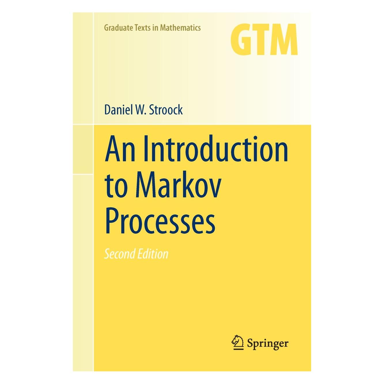 Springer Stroock:An Introduction to Markov Proce (Englisch, Hardcover, Daniel W Stroock, Daniel W. Stroock) (9783642405228)