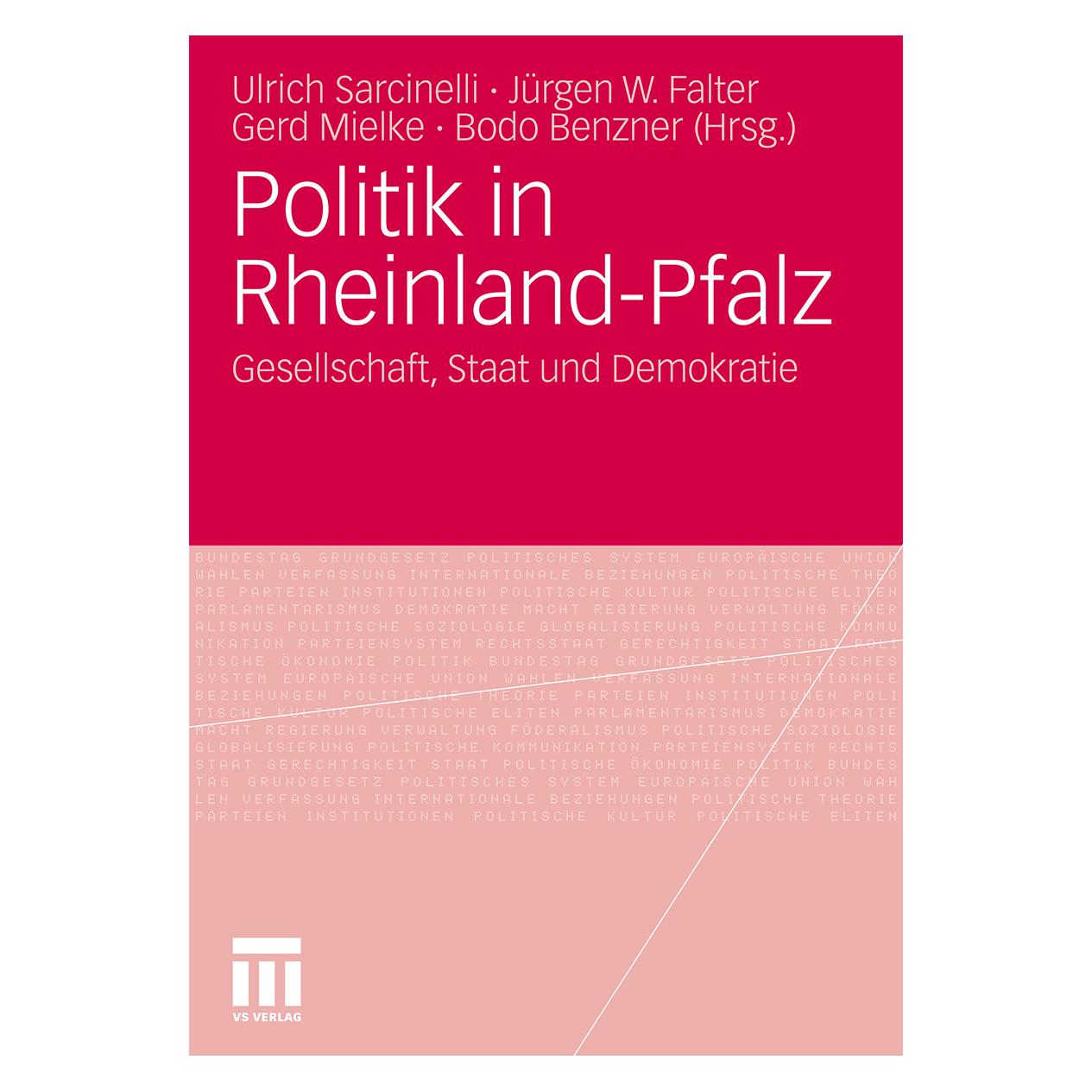 VS Politik in Rheinland-Pfalz (Deutsch, Hardcover, Bodo Benzner, Gerd Mielke, Jürgen W. Falter, Ulrich Sarcinelli) (7216629)