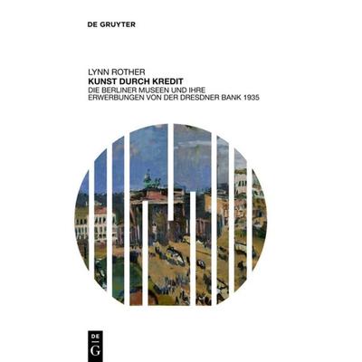 Kunst durch Kredit, Gebundene Ausgabe von Lynn Rother, De Gruyter, 978-3-11-049452-5