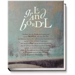 Le grand bordel, Ratgeber von Stephan Hippe, Gerd George, Judith Stoletzky