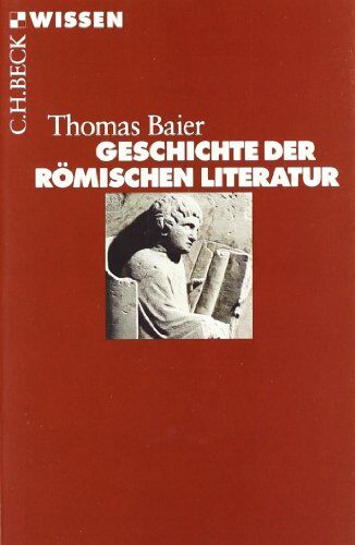 Thomas Baier - Geschichte der römischen Literatur - Preis vom 09.10.2026 07:28:09 h