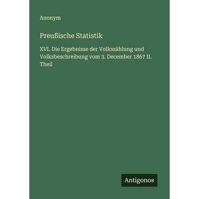 Preußische Statistik, Taschenbuch von Anonym, Antigonos Verlag, 978-3-563-12034-7