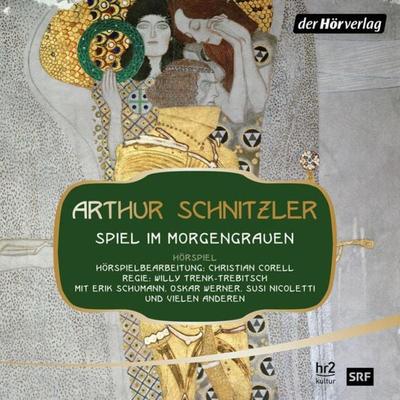 Spiel im Morgengrauen - Arthur Schnitzler, Audio, 9783844548952