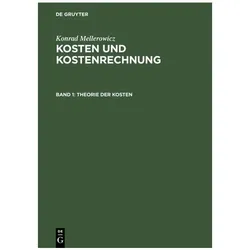 Mellerowicz:Theorie der Kosten, Sachbücher von Konrad Mellerowicz
