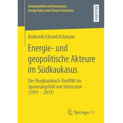 Energie- und geopolitische Akteure im Südkaukasus, Fachbücher von Andranik Eduard Aslanyan