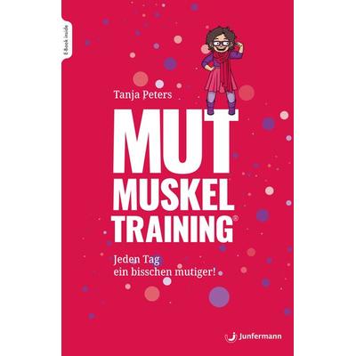 MUTmuskeltraining, Set von Tanja Peters, Junfermann, 978-3-7495-0457-2