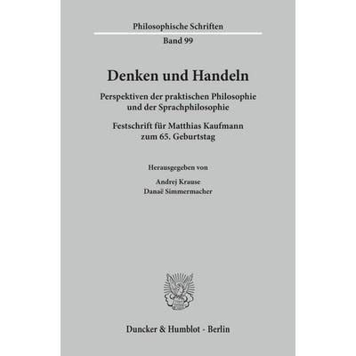 Denken und Handeln., Gebundene Ausgabe von , Duncker & Humblot, 978-3-428-15565-1
