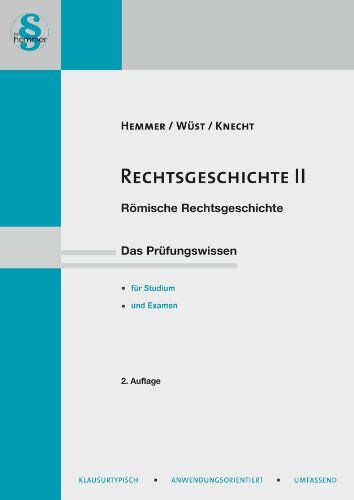 Hemmer, Karl E - Rechtsgeschichte II: Römische Rechtsgeschichte - Preis vom 10.10.2026 11:48:34 h