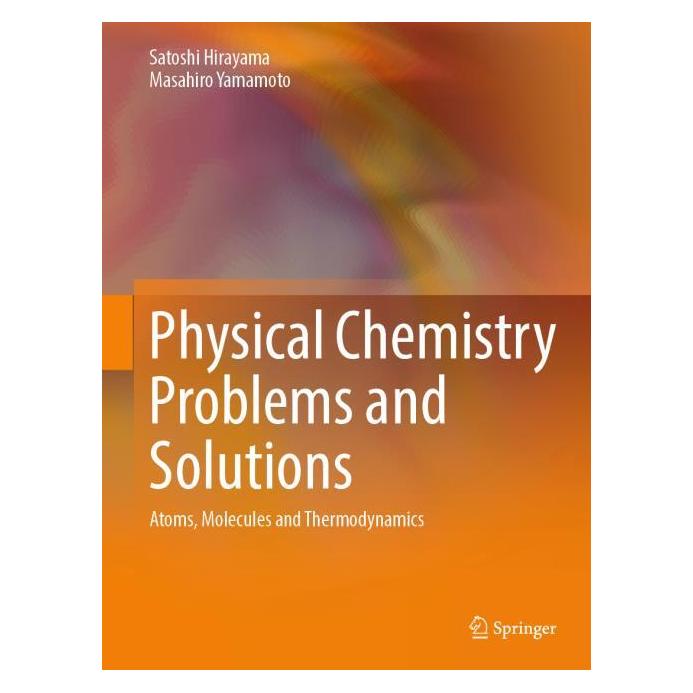 Springer Physical Chemistry Problems and Solutions (Englisch, Hardcover, Masahiro Yamamoto, Satoshi Hirayama) (60491183)
