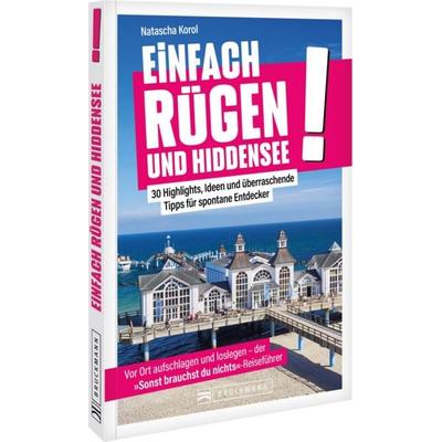 Einfach Rügen und Hiddensee!, Taschenbuch von Natascha Korol, Bruckmann, 978-3-7343-3419-1