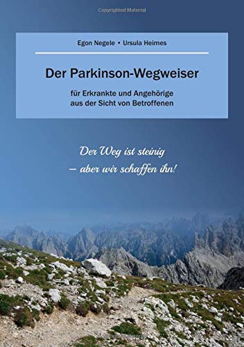 Egon Negele - Der Parkinson-Wegweiser: für Erkrankte und Angehörige aus der Sicht von Betroffenen - Preis vom 13.10.2026 11:25:28 h