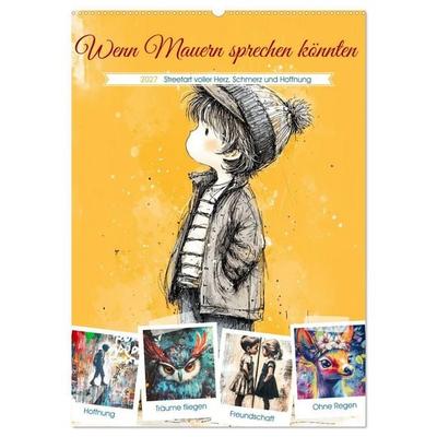 Wenn Mauern sprechen könnten (Wandkalender 2027 DIN A2 hoch), CALVENDO Monatskalender