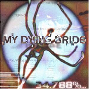 My Dying Bride - 34.788%... Complete - Preis vom 15.10.2026 23:06:25 h