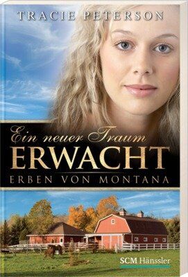 Tracie Peterson - Ein neuer Traum erwacht: Erben von Montana 3 - Preis vom 14.10.2026 23:07:16 h