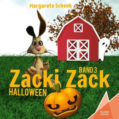 Zacki Zack, Set von Margareta Schenk, Kelebek Verlag, 978-3-9817827-7-6