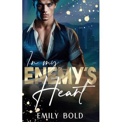 In my Enemy´s Heart, Taschenbuch von Emily Bold, BoD – Books on Demand, 978-3-7557-3091-0