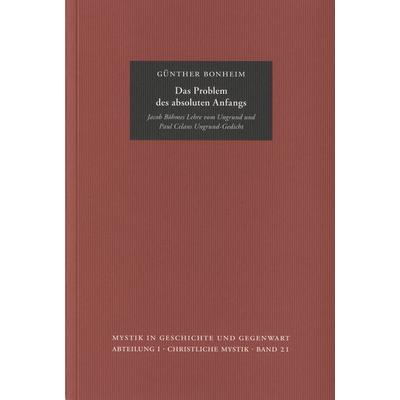 Das Problem des absoluten Anfangs, Taschenbuch von Günther Bonheim, Frommann-holzboog, 978-3-7728-2940-6