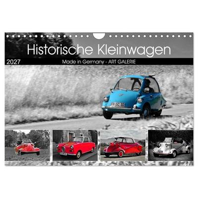 Historische Kleinwagen Made in Germany ART GALERIE (Wandkalender 2027 DIN A4 quer), CALVENDO Monatskalender