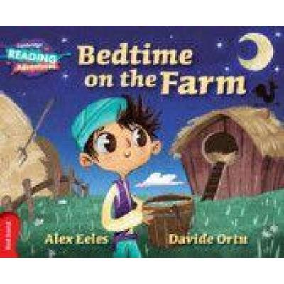 Cambridge Reading Adventures Bedtime on the Farm Red Band, Taschenbuch von Alex Eeles, Cambridge Academic, 978-1-316-50081-1