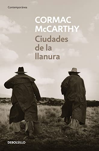Cormac McCarthy - Ciudades de la llanura (Trilogía de la frontera 3) (Contemporánea, Band 3) - Preis vom 11.10.2026 03:10:56 h