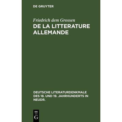 De la litterature allemande, Gebundene Ausgabe von Friedrich dem Grossen, De Gruyter, 978-3-11-236715-5