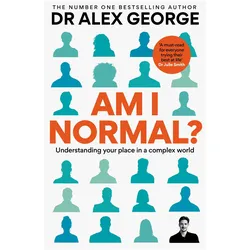 Am I Normal?, Belletristik von Alex George, Dr Alex George