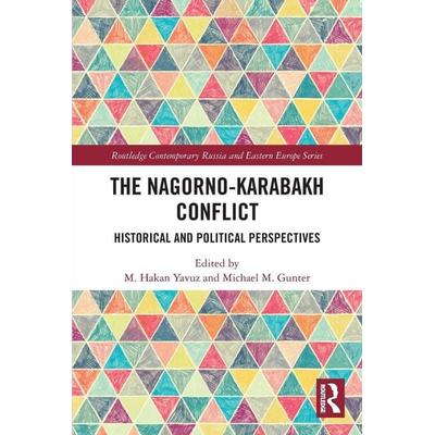 The Nagorno-Karabakh Conflict, Taschenbuch von M. Hakan (University of Utah, Usa) Gunter, Yavuz, Taylor & Francis, 978-1-03-219858-3