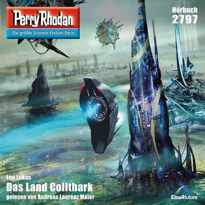 Perry Rhodan 2797: Das Land Collthark - Leo Lukas, Audio, 4056198260364