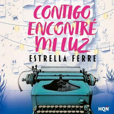 Contigo encontré mi luz - Estrella Ferre, Audio, 9791370176884