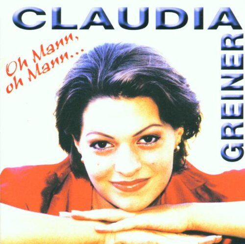 Claudia Greiner - Oh Mann,Oh Mann - Preis vom 11.10.2026 03:10:56 h