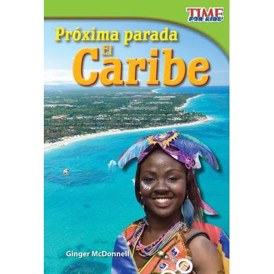 Próxima Parada: El Caribe, Taschenbuch von Ginger McDonnell, Teacher Created Materials, 978-1-4333-4439-8