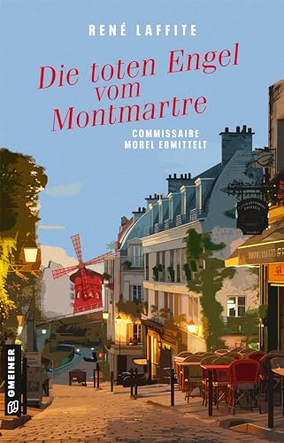 René Laffite - Die toten Engel vom Montmartre: Commissaire Morel ermittelt - Preis vom 04.10.2026 03:51:26 h