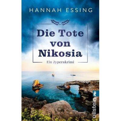 Die Tote von Nikosia, Taschenbuch von Hannah Essing, Ullstein Taschenbuch, 978-3-548-06942-5