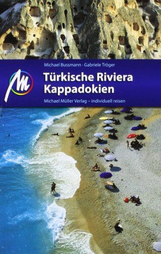 Michael Bussmann - TÃ1/4rkische Riviera - Kappadokien - Preis vom 07.10.2026 11:45:10 h