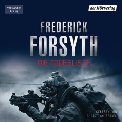Die Todesliste - Frederick Forsyth, Audio, 9783844513103